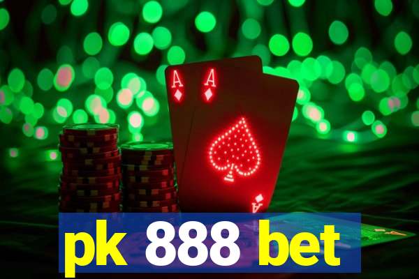 pk 888 bet